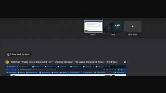 Tabs (desks) salvas no ChromeOS 107. Fonte: Google