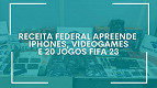 Receita Federal apreende R$ 250 mil em celulares e videogames em Recife Receita Federal apreende R$ 250 mil em celulares e videogames em Recife