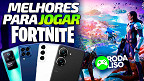 Os melhores celulares para jogar Fortnite em 2023