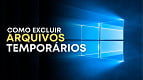 3 formas para excluir arquivos temporários no Windows