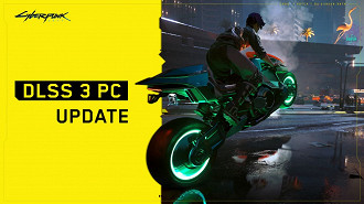 Nova atualização de Cyberpunk 2077 para Windows dá suporte a DLSS 3, Reflex e mais. Fonte: CD Projekt Red