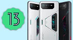 ROG Phone 6 e 6 Pro são atualizados com Android 13 ROG Phone 6 e 6 Pro são atualizados com Android 13