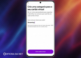 Passo 04 e 05 - Criando um cartão virtual no aplicativo Nubank. Fonte: Vitor Valeri