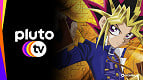 Pluto TV adiciona canal exclusivo do Yu-Gi-Oh Pluto TV adiciona canal exclusivo do Yu-Gi-Oh