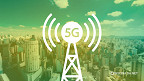 5G no Brasil: mais 282 municípios vão receber a faixa 3,5 GHz