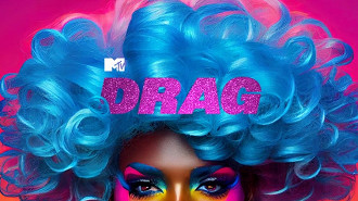 Novo canal MTV Drag vai exibir episódios de RuPauls Drag Race, o reality em busca da melhor drag queen
