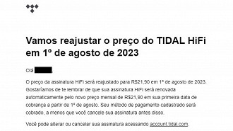Captura de tela da mensagem enviada por e-mail pelo Tidal aos usuários do Brasil informando sobre o aumento do valor da assinatura do plano Tidal Hi-Fi.