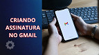 Como colocar assinatura no Gmail? Como colocar assinatura no Gmail?