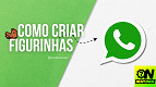 Como criar figurinhas personalizadas no WhatsApp? Como criar figurinhas personalizadas no WhatsApp?