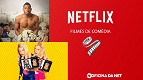 5 filmes de comédia da Netflix que vão fazer os seus músculos faciais implorarem por misericórdia 5 filmes de comédia da Netflix que vão fazer os seus músculos faciais implorarem por misericórdia