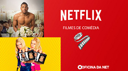 5 filmes de comédia da Netflix que vão fazer os seus músculos faciais implorarem por misericórdia