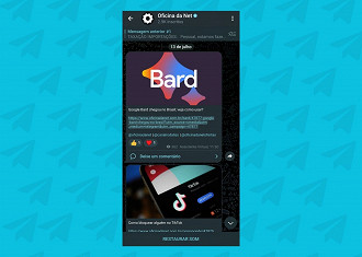 Como exemplo, usamos o Telegram para voltar ao dia 13 de julho, dia em que o Google Bard chegou ao Brasil