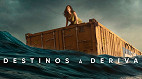 Destinos à Deriva: Elenco do filme TOP 10 na semana Destinos à Deriva: Elenco do filme TOP 10 na semana
