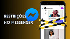 Messenger: Como colocar e tirar restrição de uma pessoa Messenger: Como colocar e tirar restrição de uma pessoa