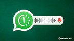 WhatsApp vai permitir enviar áudio que podem ser ouvidos uma única vez