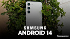 One UI 6: Samsung confirma quais celulares vão receber Android 14