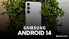 One UI 6: Samsung confirma quais celulares vão receber Android 14