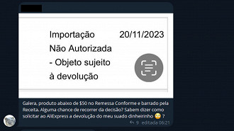 Relato de usuário do AliExpress que comprou produto no Remessa Conforme e Receita Federal não autorizou a entrada no país, devolvendo o item ao remetente. Fonte: Telegram