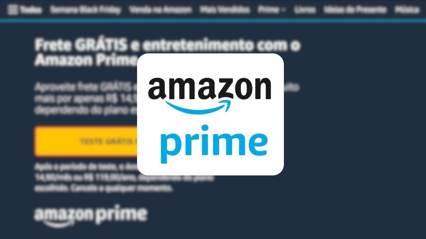 Assinatura Amazon Prime o que está incluso e quanto custa?