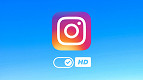 Como ativar a opção de fotos e vídeos em alta qualidade no Instagram