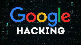 Você já ouviu falar em Google Hacking?