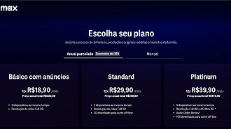 Assinando a Max no plano anual é possível para R$ 18,90/mês.