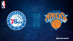 NBA: como assistir Philadelphia 76ers x New York Knicks ao vivo - Jogo 5