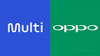 Multi (antiga Multilaser) vai fabricar e vender os celulares da Oppo no Brasil