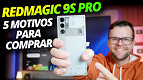 REDMAGIC 9S Pro: 5 motivos para COMPRAR REDMAGIC 9S Pro: 5 motivos para COMPRAR