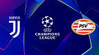 Juventus x PSV: Transmissão ao vivo na TV, horário e escalações do jogo da UEFA Champions League Juventus x PSV: Transmissão ao vivo na TV, horário e escalações do jogo da UEFA Champions League