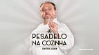 Pesadelo na Cozinha com chef Erick Jacquin retorna à Band em 2025 Pesadelo na Cozinha com chef Erick Jacquin retorna à Band em 2025
