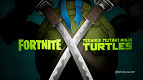 Tartarugas Ninja invadem o Modo Criativo do Fortnite Tartarugas Ninja invadem o Modo Criativo do Fortnite