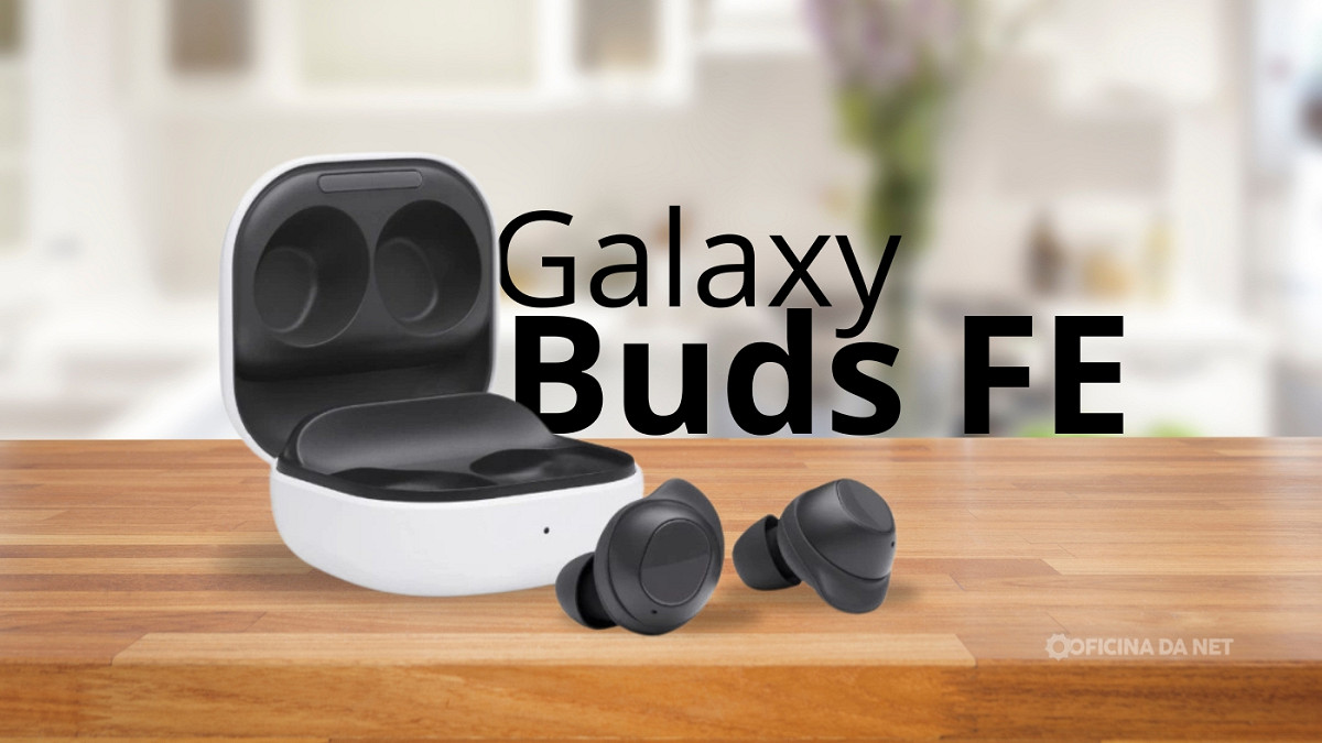 Vale a pena comprar o Galaxy Buds FE em 2025? Imagem: Oficina da Net