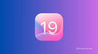 iOS 19: tudo o que sabemos, iPhones que recebem e o que esperar da atualização