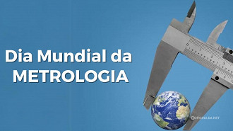 20 de maio é o Dia Mundial da Metrologia 20 de maio é o Dia Mundial da Metrologia