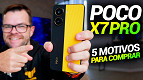 5 motivos para comprar o POCO X7 Pro em 2025