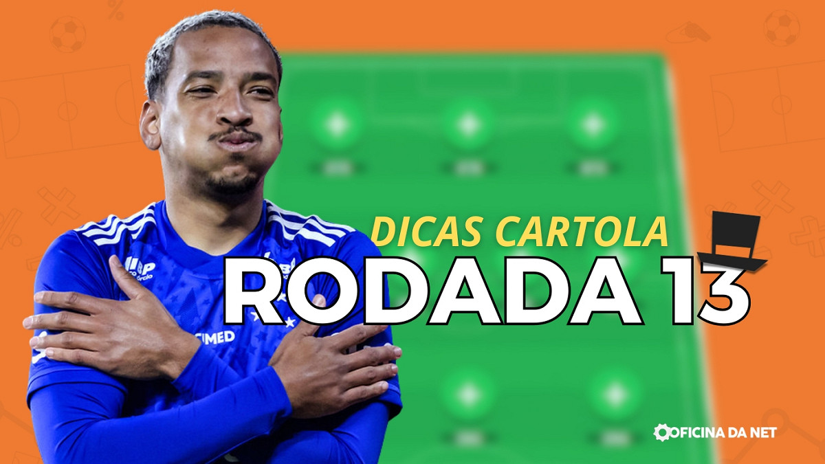 Dicas da rodada 13 Cartola FC 2025