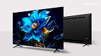 Chegou! TCL apresenta TVs QLED 4K P7K no Brasil a partir de R$ 2.799