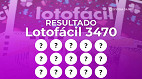 Lotofácil 3470: veja o resultado, prêmio e próximos sorteios