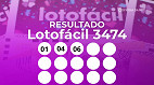 Lotofácil 3474: veja o resultado, ganhadores e próximo sorteio