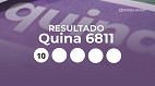 Quina 6811: confira o resultado do sorteio desta quarta (27)