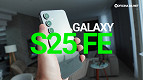Galaxy S25 FE: Já temos a data do lançamento do novo Galaxy Galaxy S25 FE: Já temos a data do lançamento do novo Galaxy