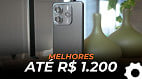 TOP 10 melhores celulares até R$ 1.200 | Novembro de 2025 TOP 10 melhores celulares até R$ 1.200 | Novembro de 2025