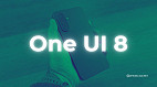 Samsung confirma One UI 8 para 53 celulares Galaxy; veja a lista