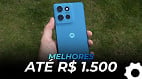 8 melhores celulares até R$ 1.500 | Fevereiro de 2026