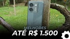 TOP 10 melhores celulares até R$ 1.500 | Novembro de 2025 TOP 10 melhores celulares até R$ 1.500 | Novembro de 2025