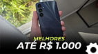 TOP 10 melhores celulares até R$ 1.000 | Novembro de 2025