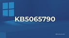 Windows 11 23H2 recebe atualização KB5065790; veja o que muda Windows 11 23H2 recebe atualização KB5065790; veja o que muda