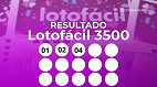 Resultado da Lotofácil 3500: veja os números sorteados