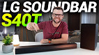 Soundbar LG S40T Review: Dê adeus ao som ruim da sua TV